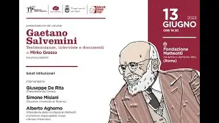 GAETANO SALVEMINI TESTIMONIANZE, INTERVISTE E DOCUMENTI a cura di Mirko Grasso