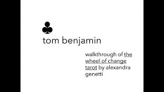 Walkthrough: The Wheel of Change Tarot by Alexandra Genetti