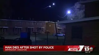 Man shot, killed by Birmingham police officer in Kingston area