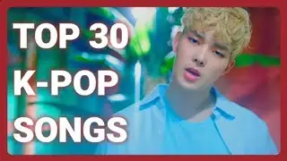 K-VILLE STAFF CHART - TOP 30 K-POP SONGS OF MAY 2018 (WEEK 3)