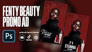 Fenty Beauty Ad Design