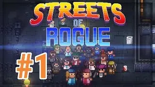 [Episode 1] Streets of Rogue PS4 Gameplay [Brand New Roguelite 2019]