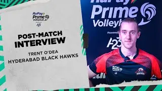 Post-Match Interview with Trent O'Dea | RuPay PVL Powered by A23