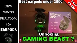 BEST GAMING EARPODS ONLY RS 999|NEW WINGS PHANTOM 800 UNBOXING | SP PRATHAM