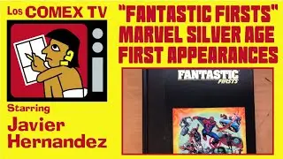 FANTASTIC FIRSTS, showcasing the Marvel Age of Comics!