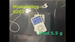 MietekVlog S2E4 | iPod 5.5 g classic