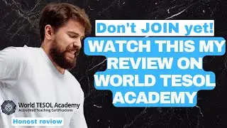 World Tesol Academy Reviews | Is this legitimately reliable for TEFL certification?