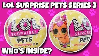 LOL SURPRISE Pets Series 3 🎉 BLIND BAG OPENING Toy Review | Trusty Toy Channel
