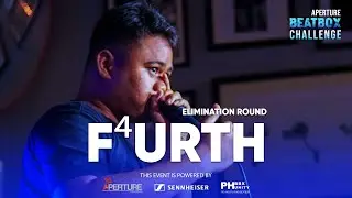 F⁴URTH | Aperture Beatbox Challenge 2025 | Elimination Round