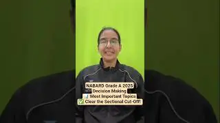 NABARD Grade A 2025 Important Topics for Decision Making | NABARD Officer Phase 1/ Pre Syllabus