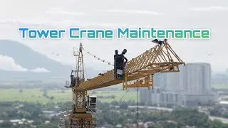 Tower Crane Maintenance | Cinematic 4k