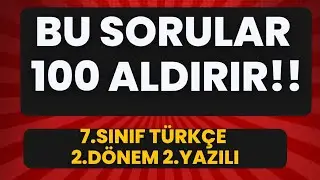 7.SINIF TÜRKÇE 2.DÖNEM 2 .YAZILI ÇALIŞMASI -2