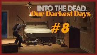 Adios a un compañero, una dura resolución | Into the dead: Our Darkest Days #8