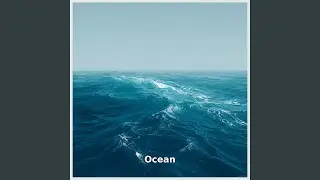 Ocean Waves and Water Flow Ambience, Pt.10