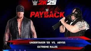 WWE 2K25 - Undertaker '03 vs Abyss: Extreme Rules Match at Payback 