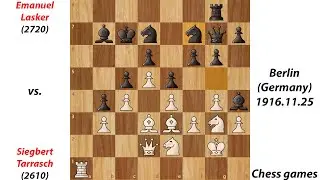 Emanuel Lasker vs. Siegbert Tarrasch | Berlin (Germany) 1916.11.25 | Chess games