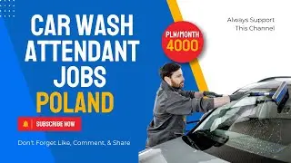 Car Wash Attendant Jobs with Visa Sponsorship in Poland | Opportunity Jobs |