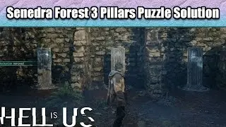 Senedra Forest 3 Pillars Puzzle Solution | Hell Is Us