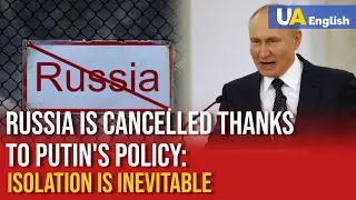 Isolated and Lonely: How Putin Irreversibly Lost Ties With the Civilised World