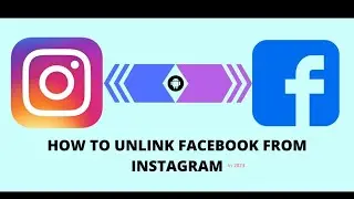 How To Disconnect Your Facebook Account From Instagram | How To Unlink Facebook From Instagram