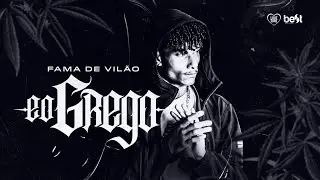 Grego - Fama de Vil&atilde;o