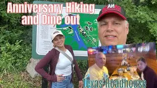 Our anniversary Watertown Hiking Adventure and Dinner at Texas Roadhouse Restaurant 