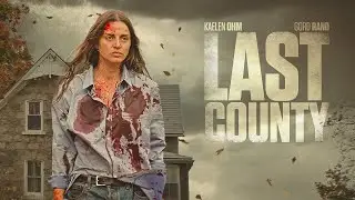 Last County (2024) Official Trailer HD