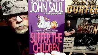 SUFFER THE CHILDREN / John Saul / Book Review / Brian Lee Durfee (spoiler free)