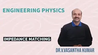 Impedance matching | Engineering Physics |JNTUH