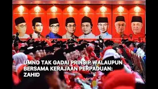 UMNO tak gadai prinsip walaupun bersama Kerajaan Perpaduan