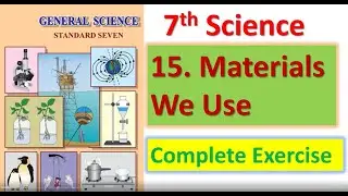 Exercise 15.Materials We Use Class 7 Science | Question answer material we use। Std 7 science