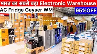 95%OFF | भारत का सबसे बड़ा Electronic Warehouse | Geyser heater AC fridge WM COD Available