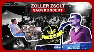 ZOLLER ZSOLT NAGYKONCERT [Nyitott Pincék Fesztivál - Tokod - 2022]