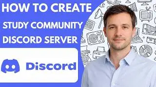 How to Create Study Community Discord Server Full Guide 2026