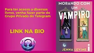 AUDIOLIVRO_AUDIOBOOK_MORANDO COM UM VAMPIRO_JENNA LEVINE_cap 1 a 10