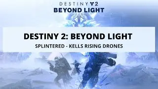 Destiny 2 Beyond Light - Augment Obsession, Kells Rising