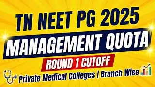 Management Quota Round 1 Cutoff in Private Medical College | Tamil Nadu NEET PG 2025 | Branch wise