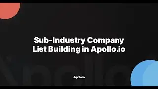 Sub Industry Company List Building in Apollo io