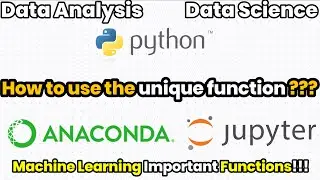 How to use the unique function ??? | Data analysis | jupyter notebook | python | ML|One Magic Minute