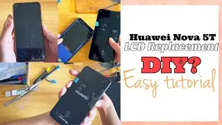Huawei Nova 5T LCD Replacement. DIY (Easy tutorial)| Joyann