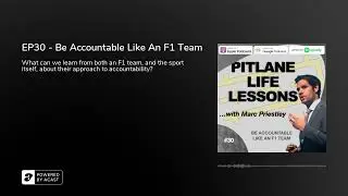 EP30 - Be Accountable Like An F1 Team
