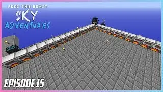 FTB Sky Adventure Lets play EP15 Mob Essence