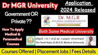 🔴TN Dr MGR Medical University Admission 2024|Dr mgr medical university paramedical courses 2024