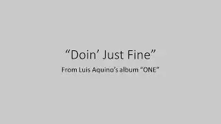 Luis Aquino - Doin' Just Fine