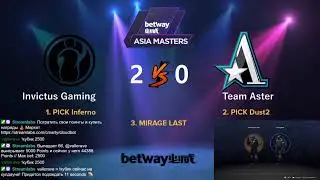 Team Aster vs. Invictus Gaming [CS:GO]