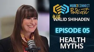 Hub2Connect Podcast Ep 04: Health cheese myths in 2022