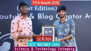 TYCA Awards II Best YouTuber 2020 II Sai Nithin II Science & Technology Category.