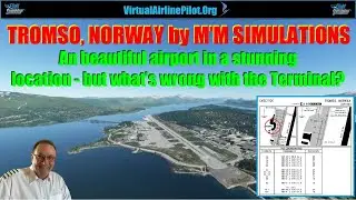 MSFS | TROMSO NORWAY by M'M SIMULATIONS | WHAT'S WRONG WITH THE TERMINAL ?
