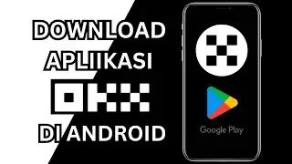 Cara Download OKX di HP Android
