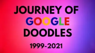 Doodle for Google 2021||Google Doodles from 1999-2021||Google Doodle 23rd Birthday||Google ||Spaark5